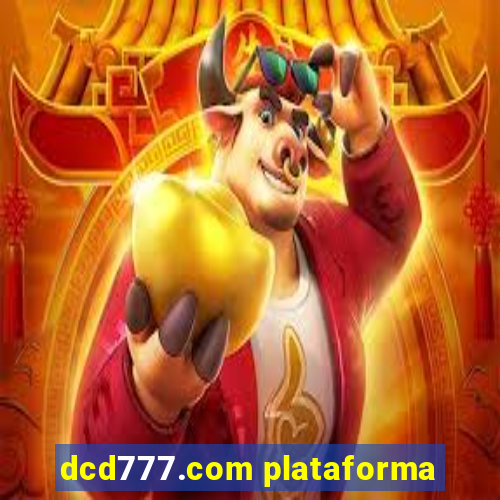 dcd777.com plataforma